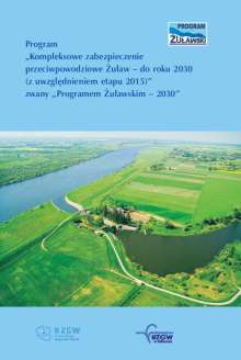 Program Kompleksowe zabezpieczenie przeciwpowodziowe Żuław do roku 2030 (z uwzględnieniem