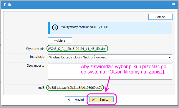 Wybieramy z naszego dysku plik, który wcześniej wygenerowaliśmy, czyli w naszym przypadku plik o nazwie: WChS_S_R 2015-04-24_11_45_59.