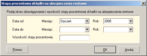 Rysunek 14. Okno dialogowe: Stopa procentowa skadki na ubezpieczenia rentowe Wprowadzona stopa procentowa i okres jej obowidzywania muszd byr zgodne z obowidzujdcymi przepisami. 4.