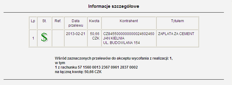 Rysunek 38 Anulowanie zleceń w DEF3000/CEB autoryzacja kartą mikroprocesorową Na powyższej formatce dostępny jest przycisk Informacje szczegółowe umożliwiający wyświetlenie danych szczegółowych