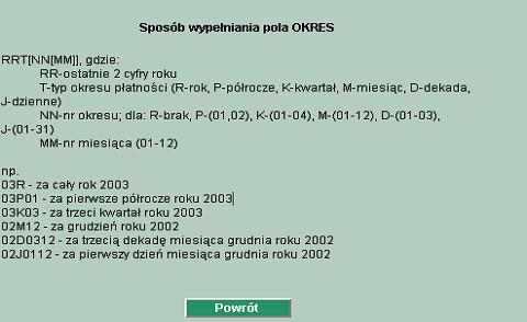 Okres US okres, którego zobowiązanie podatkowe dotyczy Kwota jeśli wybraliśmy szablon przelewu kwota została wpisana automatycznie zgodnie z zapisem w szablonie. Użytkownik może zmienić wartość kwoty.