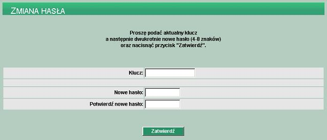 10. Zmiana hasła Opcja pozwala na zmianę hasła za pomocą którego użytkownik rejestruje się w systemie. Hasło można zmieniać z dowolną częstotliwością, konieczne jest pamiętanie aktualnego hasła.