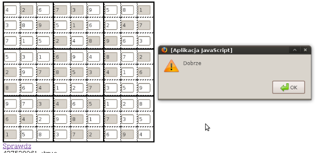 Mini-tutorial JavaScript Spróbujemy wykonać program sprawdzający rozwiązane sudoku. Co zrobimy na zajęciach 1.