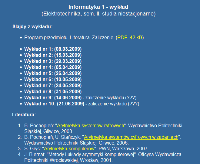 Rok akademicki 2008/2009, Wykład nr 1 2/58 Dane podstawowe Informatyka 1 Politechnika Białostocka - Wydział Elektryczny Elektrotechnika, semestr II, studia niestacjonarne I stopnia Rok akademicki