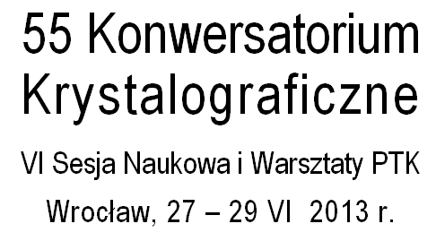 PROGRAM KONWERSATORIUM, SESJI NAUKOWEJ I WARSZTATÓW PTK Czwartek, 27 czerwca 2013 r.