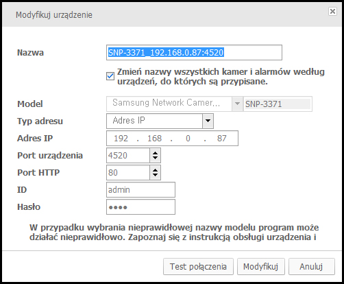 konfiguracja Zmiana danych urządzenia Istnieje możliwość zmiany danych urządzenia. 1. Wybierz urządzenie, którego dane chcesz zmienić, i kliknij przycisk [Modyfikuj].