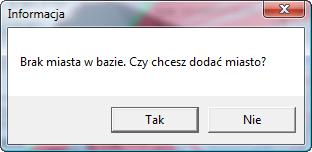 Również podczas wprowadzanie tarczek do bazy program może zapytad o to, czy chcemy dodad nową miejscowośd.