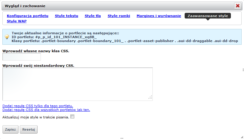 8.1.6 Zaawansowane style Rysunek 193 Wygląd okna konfiguracyjnego Zaawansowane style Zakładka Zaawansowane style pozwala na dodanie własnych styli CSS poprzez wprowadzenie własnej nazwy klasy lub