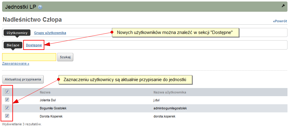 4.1.3 Przypisywanie i usuwanie użytkowników do / z jednostki Może się zdarzyć sytuacja, w której użytkownik ma już założone konto w portalu, ale nie jest przypisany do właściwej jednostki.