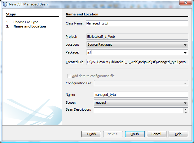 Nadanie klasie nazwy Managed_tytul w polu Class Name oraz wstawienie jej do nowego pakietu jsf typu Java Package. Nazwa obiektu managed_tytul jest nadana w polu Name.
