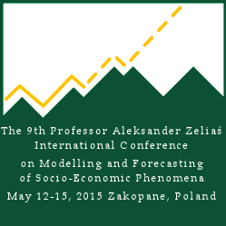 MODELLING AND FORECASTING OF SOCIO-ECONOMIC PHENOMENA A b s t r a c t s Zakopane, Poland May 12-15, 2015