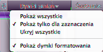 mm Jeżeli chcesz pokazać dymki zmian dokonanych w określonym fragmencie tekstu lub obiekcie, zaznacz ten tekst lub obiekt i wybierz Pokaż tylko dla zaznaczenia z menu Dymki zmian.