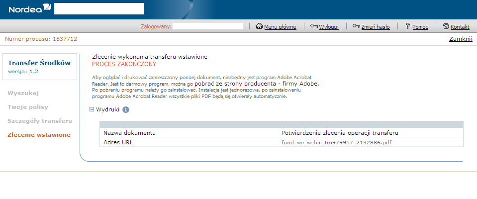 W aktualnym stanie procesu wygenerowany został dokument zlecenia operacji transferu. Dokument można otworzyć i jeszcze raz sprawdzić swoją dyspozycję.