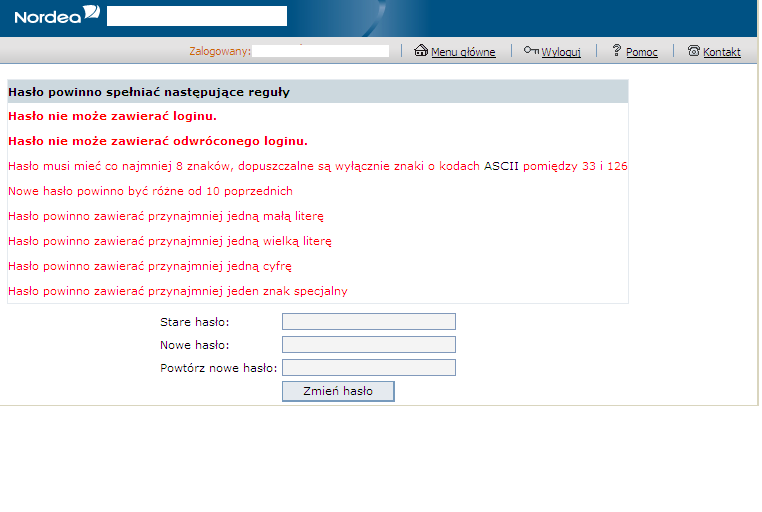 podania nowego hasła pojawi się informacja o poprawnej budowie hasła. Informacja ta wynika z polityki bezpieczeństwa danego partnera korzystającego z systemu WebPortal.