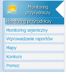 Po zalogowaniu należy w lewym panelu bocznym strony kliknąć zakładkę Monitoring przyrodniczy. Po kliknięciu rozwinie się lista podzakładek przedstawiona na poniższej grafice: RYS.