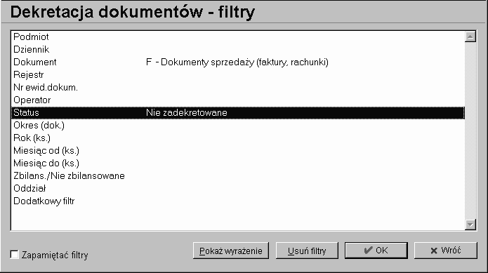 Używając filtrów dla tabeli Dekretacja dokumentów można między innymi sprawdzić: - czy wszystkie dokumenty zostały zadekretowane - czy wszystkie dokumenty dekretowane zbilansowały się (suma strony WN