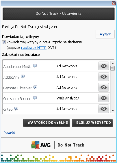 został jeszcze zablokowany. Gdy to pole jest zaznaczone, AVG Do Not Track wyświetli powiadomienie przy każdym wykryciu systemu śledzącego na odwiedzanej przez Ciebie stronie.