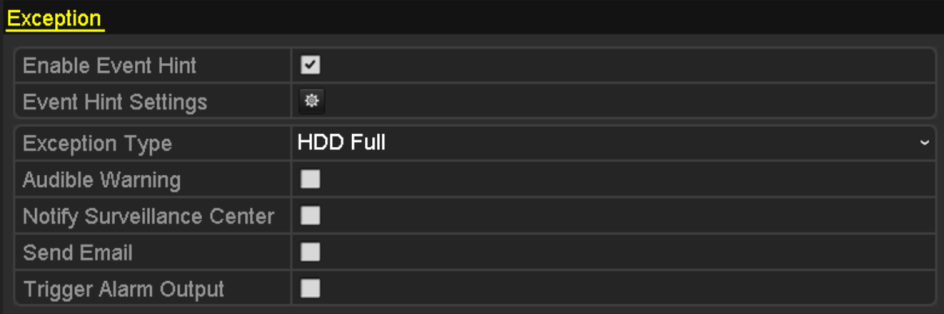 8.5 Obsługa alarmu o wyjątkach Cel: Ustawienia wyjątków dotyczą działań podejmowanych w odpowiedzi na różne wyjątki, np. HDD Full (HDD zapełniony): Dysk twardy jest pełny.