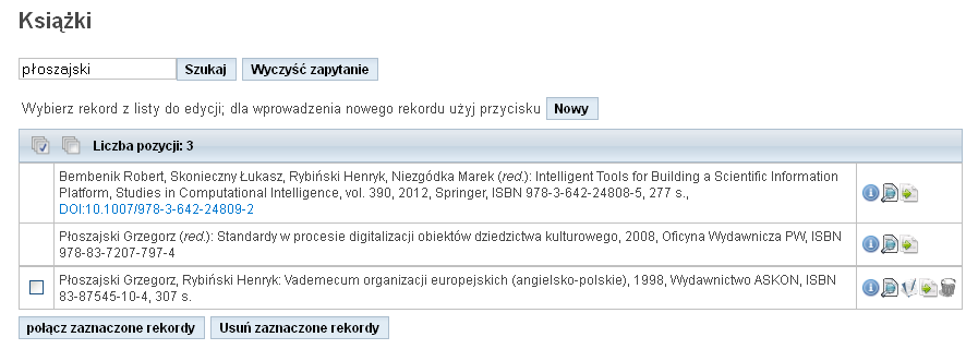 wiem dlaczego? k) wprowadziłam drugi rekord tą samą książkę ale z nieco zmienionym opisem. Bez problemu połączyłam oba rekordy wybierając jeden wiodący.