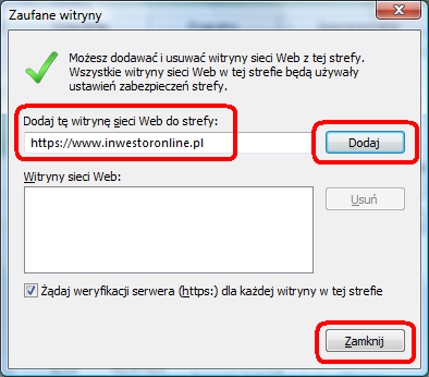 W oknie Zaufane witryny należy wpisad i dodad adres: https://www.inwestoronline.pl.