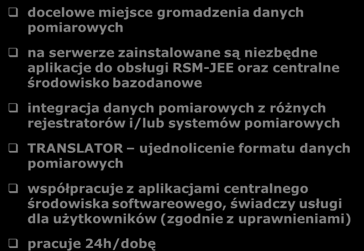 integracja danych pomiarowych z różnych rejestratorów i/lub systemów pomiarowych TRANSLATOR ujednolicenie formatu danych