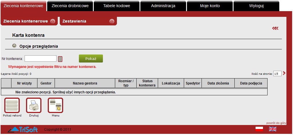 3.2. Karta kontenera Aby wyświetlić aktualną kartę kontenera z Menu Zlecenia kontenerowe Zestawienia wybieramy opcję Karta kontenera.