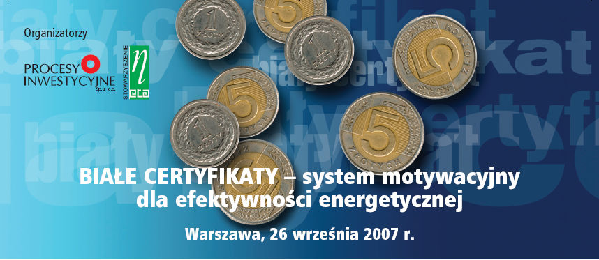 RAPORT Z DEBATY Organizatorzy: energią - sposób na Partnerzy: W dniu 26 września 2007 r. w budynku Polskiej Agencji Prasowej (ul. Bracka 6/8, Warszawa), odbyła się debata pt.