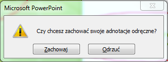 Przy wyjściu z pokazu program zapyta