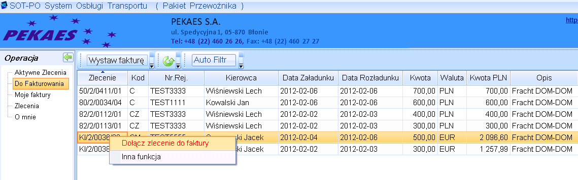 WAŻNE Faktura wystawiona jest dokładnie na tą kwotę jaką Pekaes ma w swoim systemie, więc unikamy pomyłek i problemów z korektami.