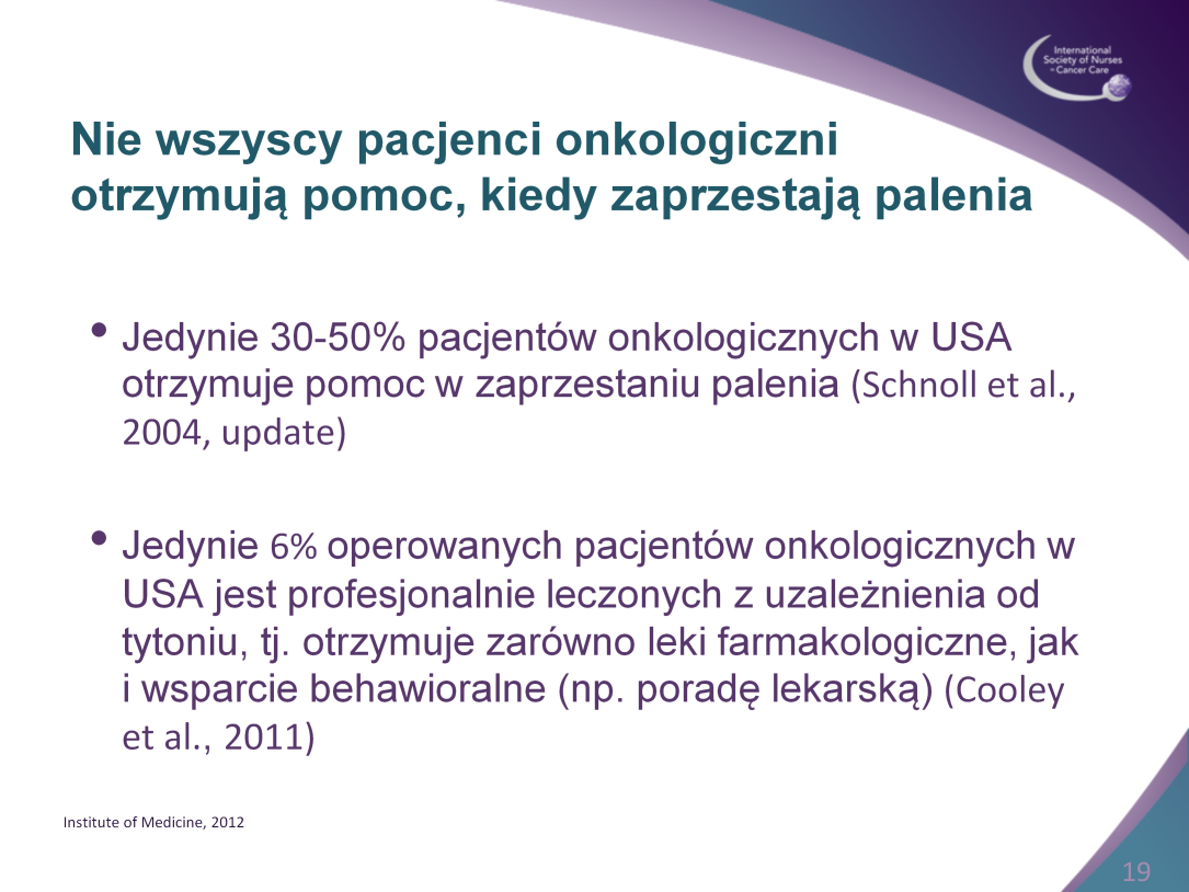 Nie wszyscy pacjenci chorzy na raka otrzymują pomoc, kiedy zaprzestają palenia. Dzieje się tak, pomimo tego, że rzucenie palenia mogłoby pozytywnie wpłynąć na efekty leczenia onkologicznego.