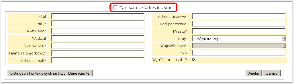 U góry formularza można zaznaczyć opcję "Taki sam jak adres instytucji", aby skopiować do formularza dane adresowe instytucji