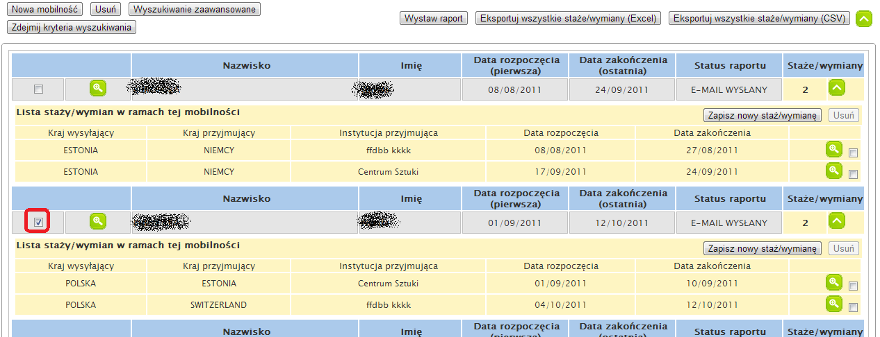 6. Potwierdzić chęć usunięcia stażu/wymiany. 7. Wyświetli się potwierdzenie usunięcia stażu/wymiany. 6.9. Jak usunąć mobilność? 1. Zalogować się do systemu Mobility Tool. 2.