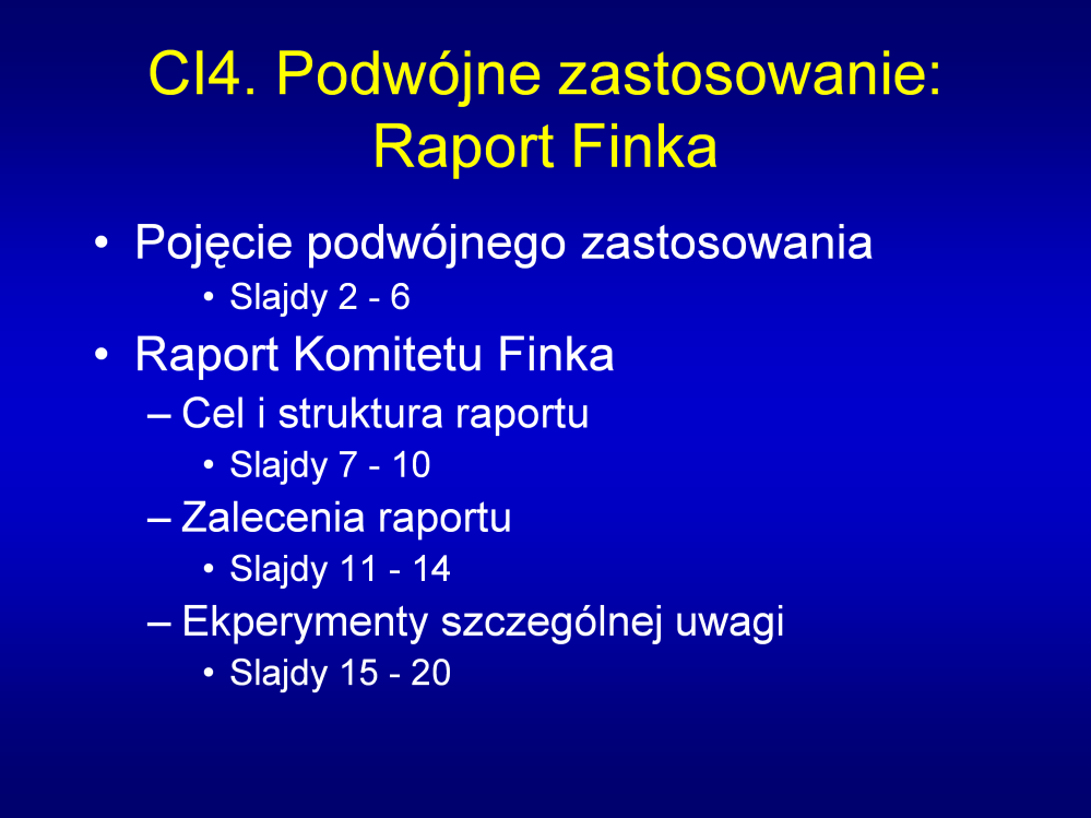 Uwagi: Wykład wprowadza pojęcie podwójnego zastosowania w sposób systematyczny, ze