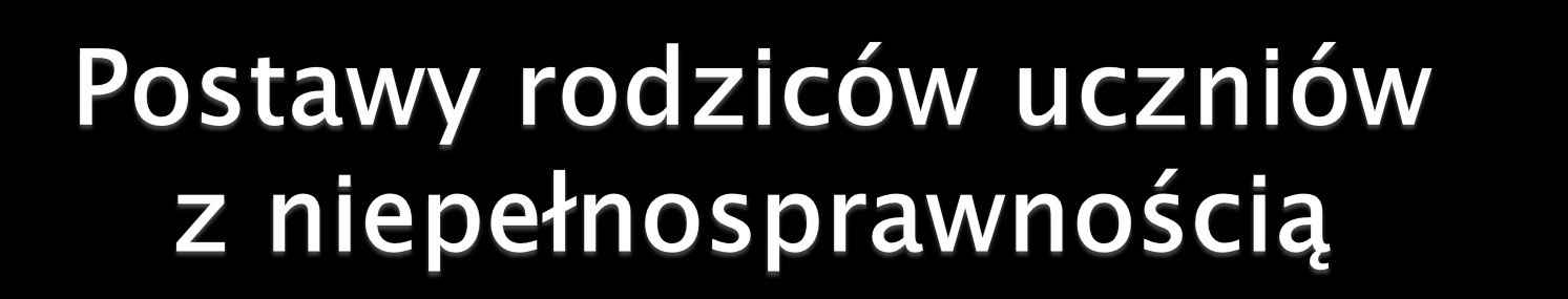 dorośnie (57%), zależą od powodzenia w szkole. Z raportu końcowego pn.