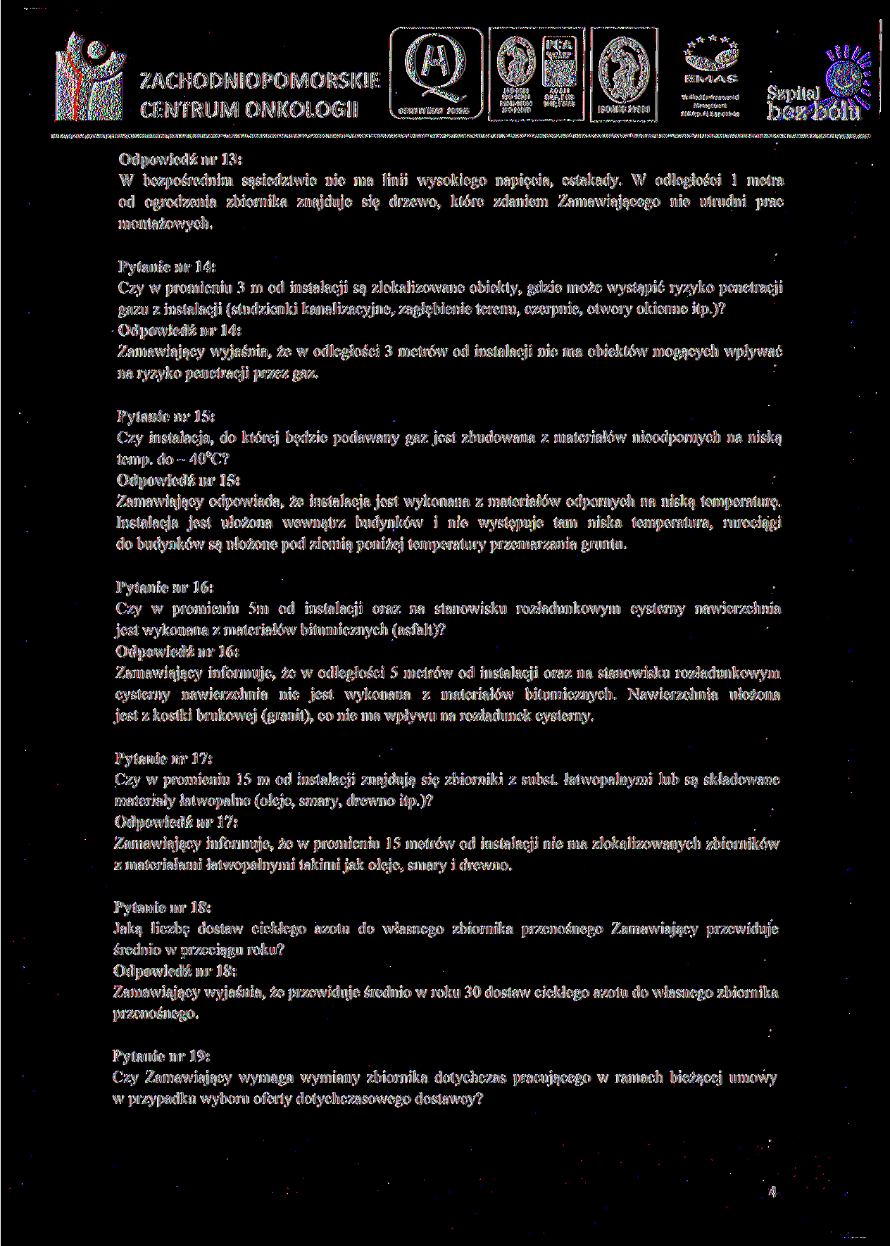 PCA.\ Ihsi & ISO 22000 ACOH OMS, EMS REG.NO.PI. 2.32-003-44 Odpowiedź nr 13: W bezpośrednim sąsiedztwie nie ma linii wysokiego napięcia, estakady.