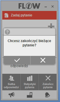 13 Kiedy skończy się czas przewidziany na udzielenie odpowiedzi zostaniesz zapytany "Czy chcesz zakończyć bieżące pytanie?