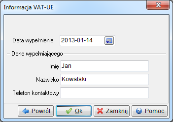 Następnie wygeneruje się okno, w którym należy zdefiniować datę wypełnienia deklaracji VAT UE oraz dane wypełniającego: imię, nazwisko, telefon kontaktowy: Po zatwierdzenie wprowadzonych danych