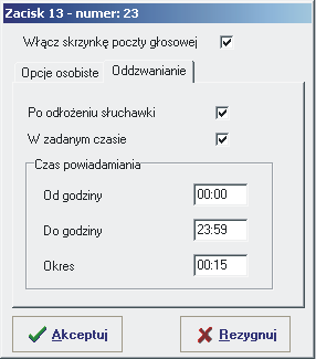 Ustawienia indywidualne z poziomu menu głosowego (patrz: Instrukcja obsługi centrali): włączenie / wyłączenie nagrywania wiadomości włączenie / wyłączenie powiadamiania o próbie połączenia zmiana kod