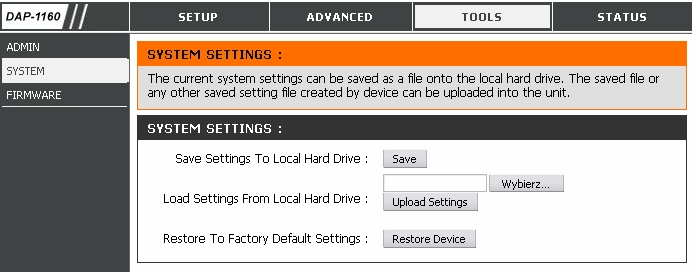 Tools > System Save Settings to Local Hard Drive Kliknij, aby zapisać bieŝące ustawienia na dysku lokalnym Load Settings from Local Hard Drive Kliknij Browse alby przeglądać dysk