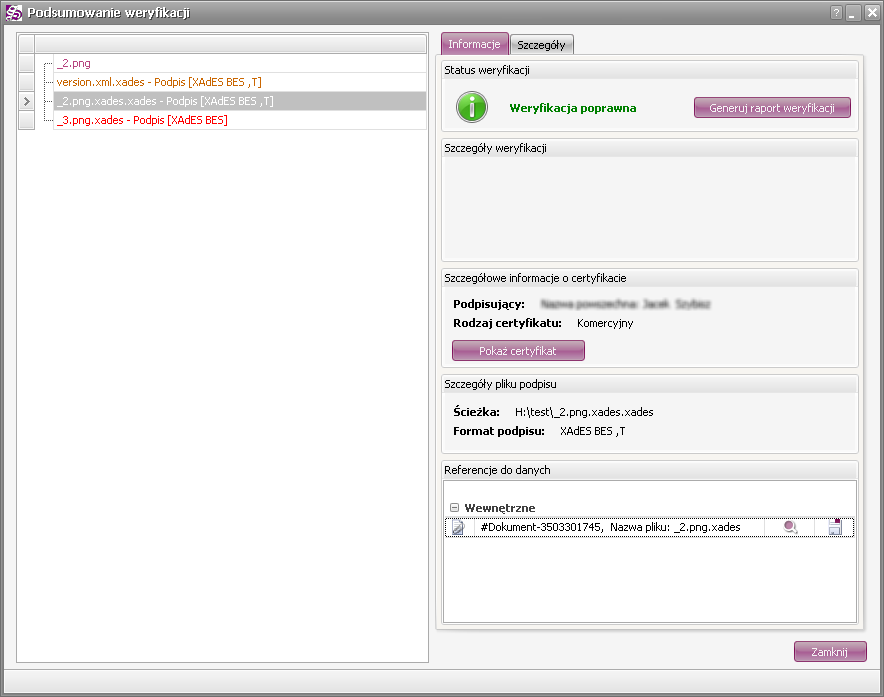 Przycisk Pokaż certyfikat pozwala obejrzeć certyfikat, którym zostały podpisane dane.