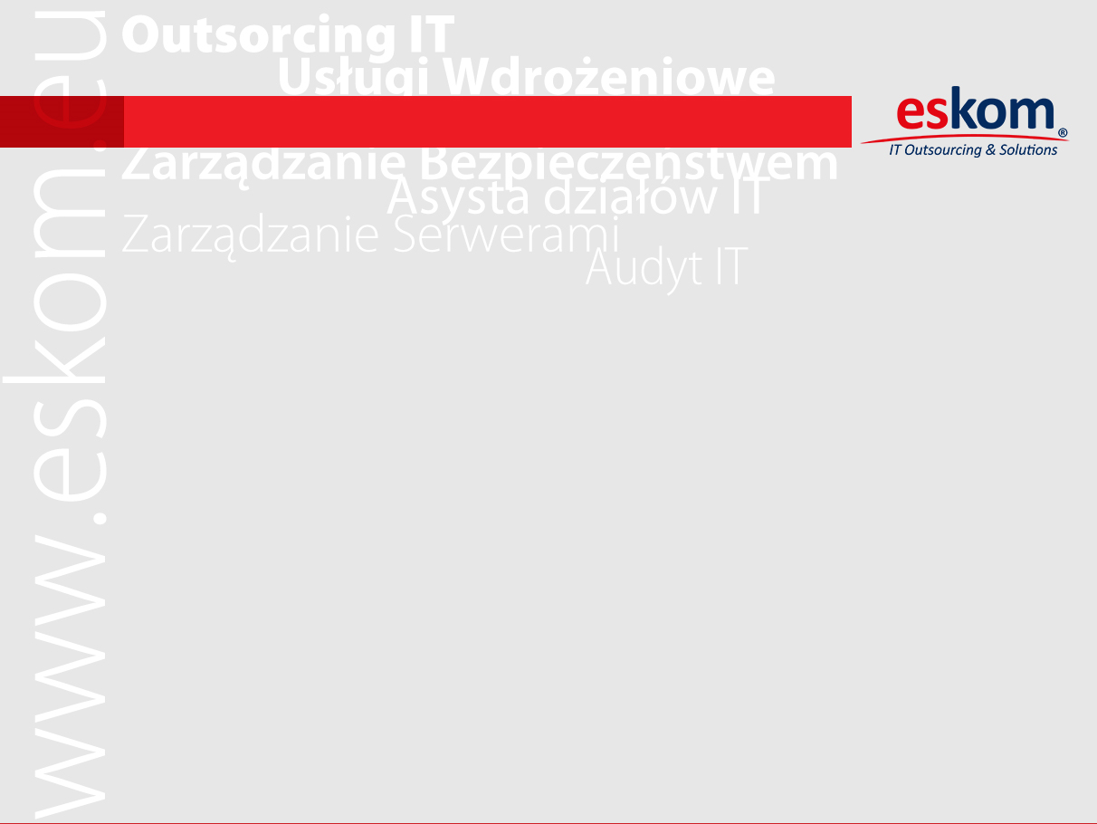 Agenda 1. ESKOM jako firma IT specjalizująca się w ubezpieczeniach 2.