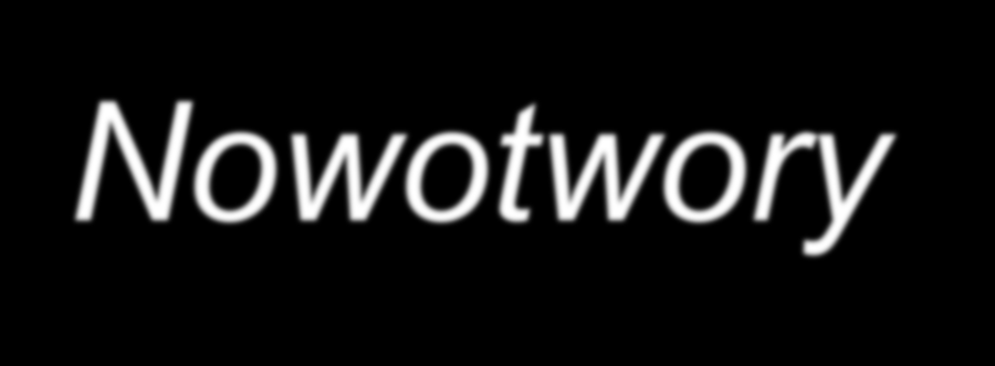 Nowotwory