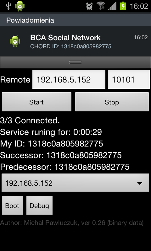Rysunek 8.2: Połączenie z serwisem Po ustanowieniu połączenia z siecią serwisu zostanie pokazane powiadomienie w systemowym ekranie powiadomień (na górze ekranu) zawierające nasz numer ID.
