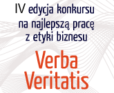 S t r o n a 27 Konkurs Verba Veritatis Ogólnopolski konkurs na najlepszą pracę z zakresu etyki biznesu VERBA VERITATIS obejmuje swym przedmiotem następujące zagadnienia: Corporate governance