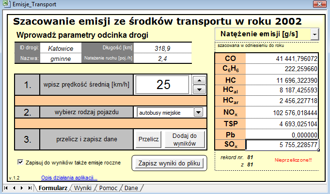 Rysunek 6-5 Widok panelu głównego aplikacji do szacowania emisji ze środków transportu (źródło: aplikacja do szacowania emisji ze środków transportu) Przyjęto także założenia co do natężenia ruchu na