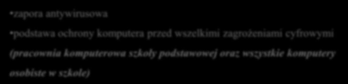 Programy zabezpieczające w pracowniach komputerowych Działanie aktywna ochrona uczniów w Internecie. blokowanie stron zabronionych (sex, narkotyki, przemoc itp).