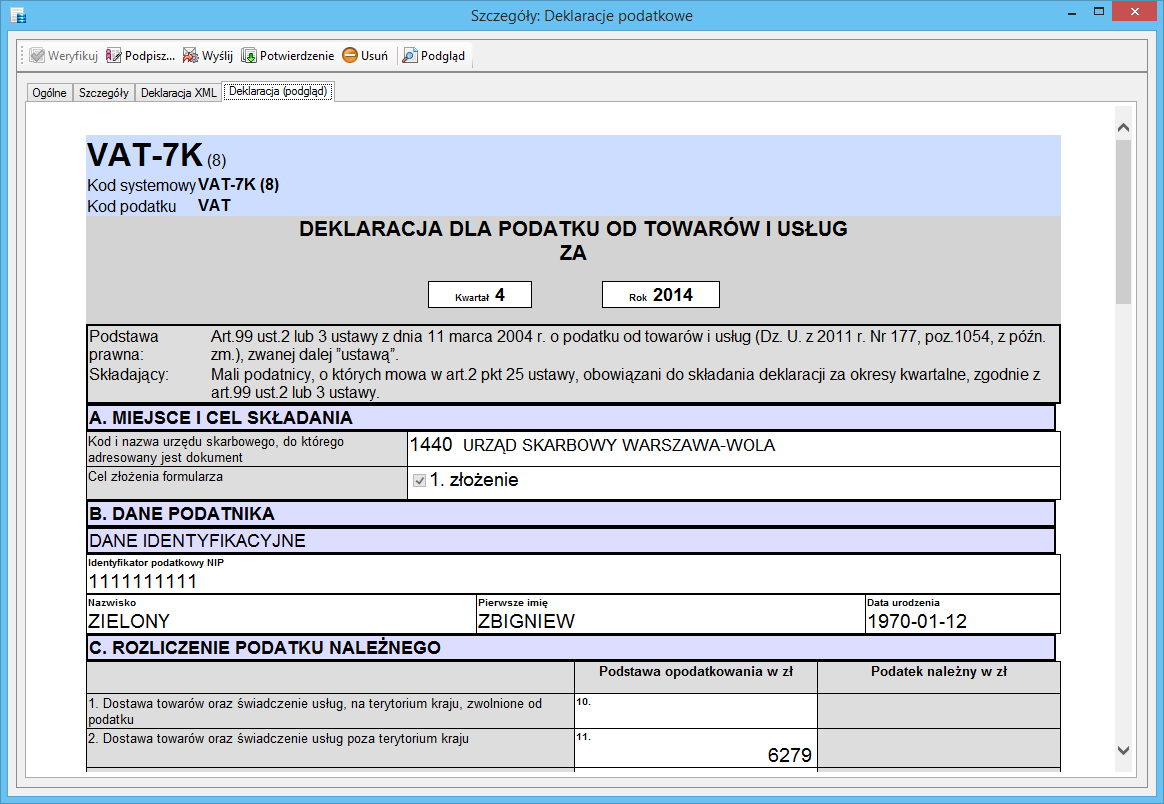 Podgląd deklaracji Dodano możliwość podglądu deklaracji wg wzorów udostępnionych online przez Ministerstwo Finansów.