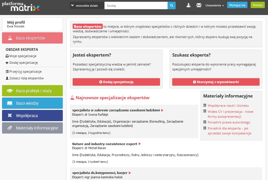 Baza ekspertów Baza ekspertów to miejsce, w którym znajdziesz specjalistów z różnych dziedzin oraz możesz przedstawić swoją wiedzę, doświadczenie i umiejętności.