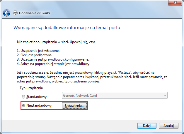 6. W kolejnym oknie w Typ Urządzenia wybierz Niestandardowy, a