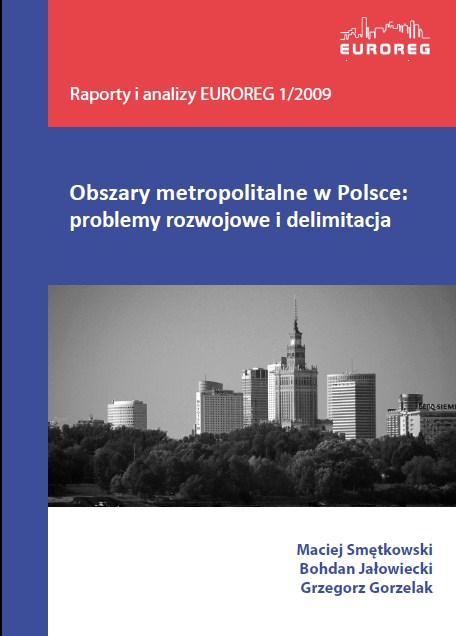 Kraków na tle polskich metropolii http://www.euroreg.uw.edu.pl/index.
